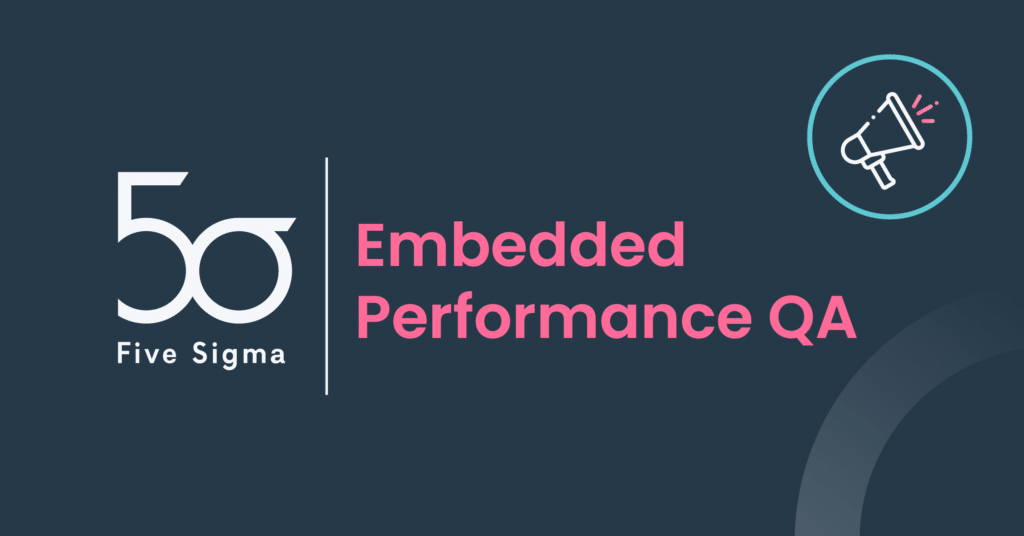 Five Sigma embedded performance QA banner with megaphone icon.