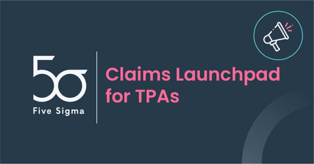 Five Sigma Claims Launchpad for TPAs blog graphic